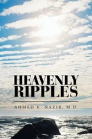 Ahmed K. Nazir Md | Heavenly Ripples | Taschenbuch | Englisch (2018)