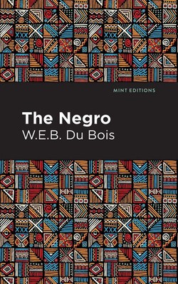 W. E. B. Du Bois | The Negro | Taschenbuch | Englisch (2021) | Mint Editions
