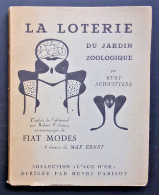 KURT SCHWITTERS LA LOTERIE DU JARDIN ZOOLOGIQUE ILL ERNST    1951   L'AGE D'OR