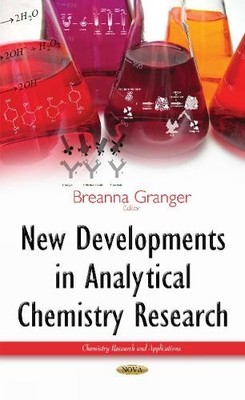 Breanna Granger New Developments in Analytical Chemistry Res (Gebundene Ausgabe)