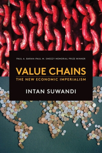Thumbnail - Value Chains: The Economic Imperialism By Suwandi, Intan