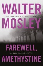 Farewell, Amethystine, Walter Mosley,  Paperback