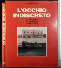 L'OCCHIO INDISTRETO. AURELIO AMENDOLA. EDIZIONI BOLIS.