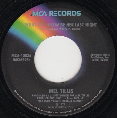 Mel Tillis - What Did I Promise Her Last Night  (7'', Single, Pin)