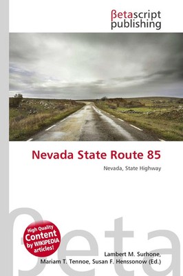 Lambert M. Surhone (u. a.) | Nevada State Route 85 | Taschenbuch | Englisch
