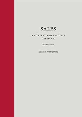 Sales: A Context and Practice - Hardcover, by Warkentine Edith - Very Good