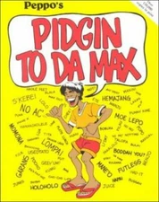 Pidgin to da Max, Simonson, Douglas,Sasaki, Pat,Sakata, Ken, Acceptable Book