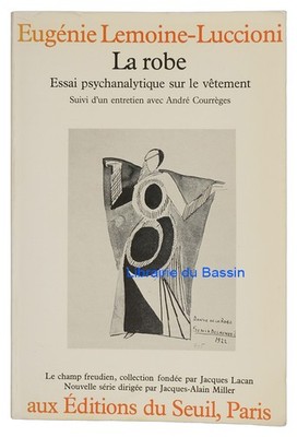 Das Kleid Psychoanalytischer Versuch auf dem Kleid Lemoine-Luccioni Courrèges 1983