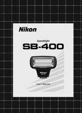 Nikon SB-400 User Manual Owners Guide Reference 25 Pages USA Made