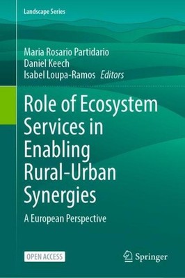 Role of Ecosystem Services in Enabling Rural-Urban Synergies Maria Rosario Parti