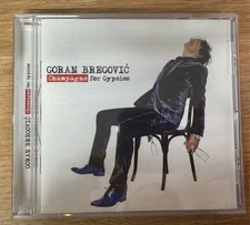 GORAN BREGOVIC - Champagne For Gypsies CD 2012 Cartell Music AS NEW!