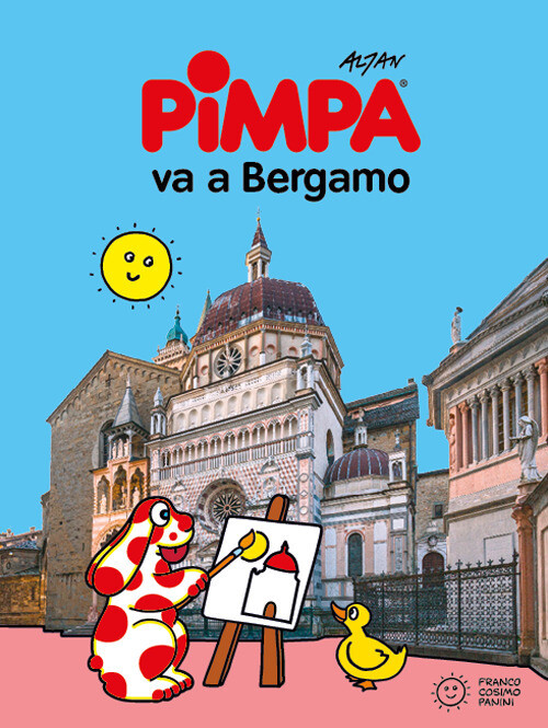 Libri Altan - Pimpa va a Bergamo - 2023 (Le guide di Pimpa)