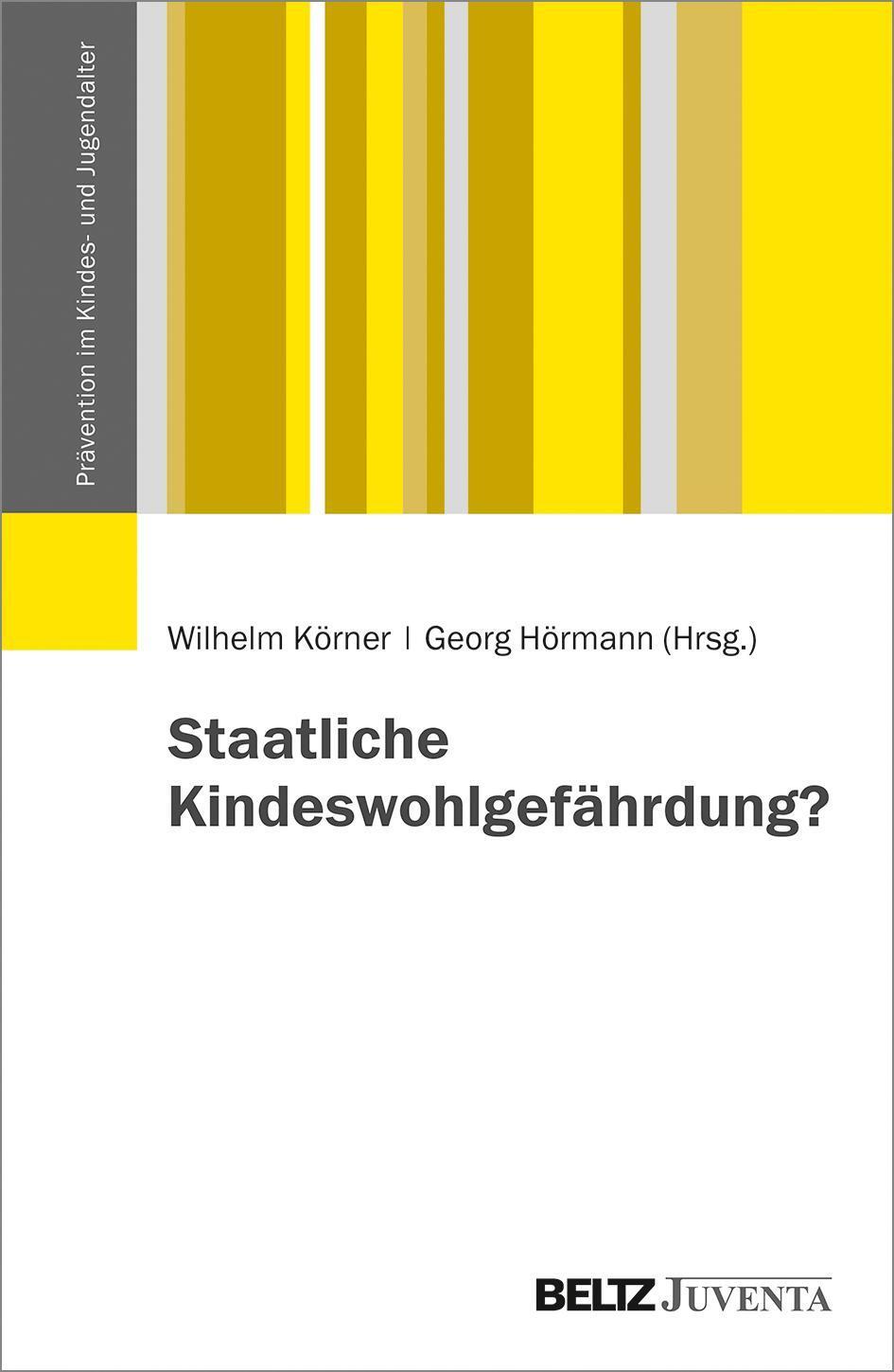 Thumbnail - Staatliche Kindeswohlgefährdung?, Wilhelm Körner