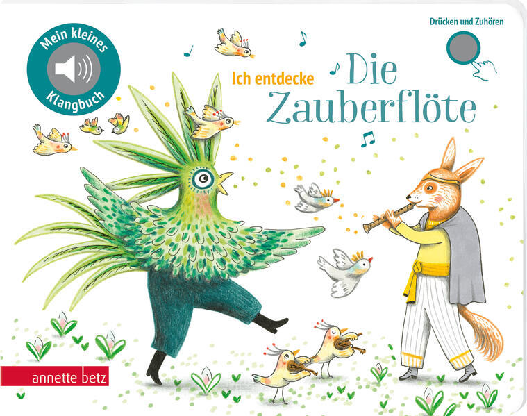 Ich entdecke "Die Zauberflöte" - Pappbilderbuch mit Sound (Mein kleines Klangbuc
