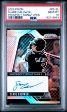 2025 PANINI PRIZM PROSPECT SIGNATURES PS-SL SLADE CALDWELL AUTO PSA 10
