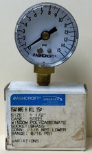 ASHCROFT 15W1005 H 01L 15# Pressure Gauge 0-15 PSI 1-1/2" 1/8" NPT Lower NEW