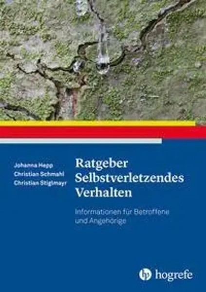 Ratgeber Selbstverletzendes Verhalten | Johanna Hepp (U. A.) | Deutsch | Buch-image