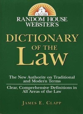 Webster's Legal Dictionary,James E Clapp
