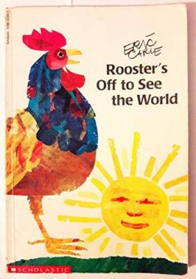 Rooster's off to See the World - Paperback By Carle, Eric - GOOD
