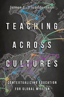 James E. Plueddemann | Teaching Across Cultures | Taschenbuch | Englisch (2018)