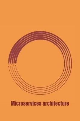 Kevin Watts Microservices Architecture (Taschenbuch)