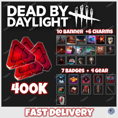 Dead by Daylight - 400K Bloodpoints + 27x Badges/Banner/Charms