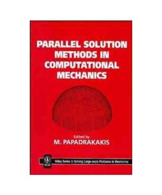 Parallel Solution Methods in Computational Mechanics 
