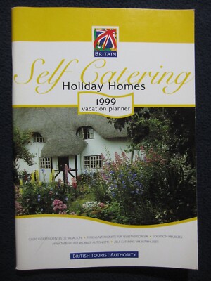 Self Catering Holiday Homes 1999 Vacation Planner [Booklet] British Tourist Auth