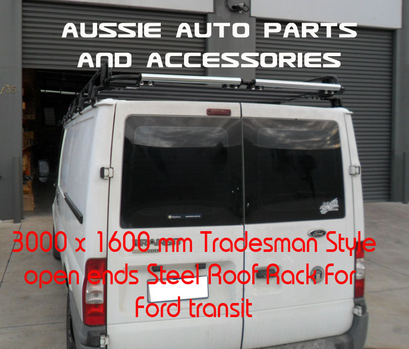 Tradesman Style Steel Roof Rack 3000x1600mm for FORD Transit VGVM SWB Low Roof eBay
