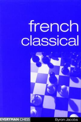 French Classical [Everyman Chess]