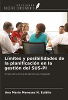 LíMites Y Posibilidades De La PlanificacióN En La GestióN Del SUS-PI EuláLio