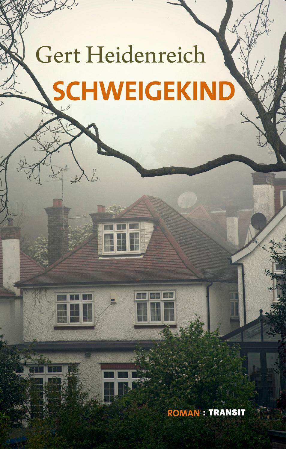 Thumbnail - Schweigekind: Roman Gert Heidenreich