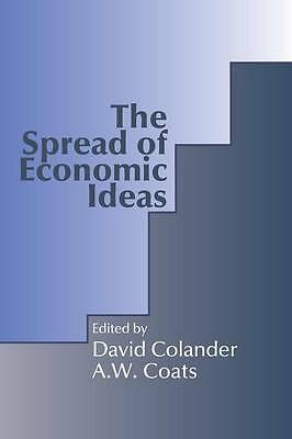 The Spread of Economic Ideas Colander Coats Paperback Cambridge University Press