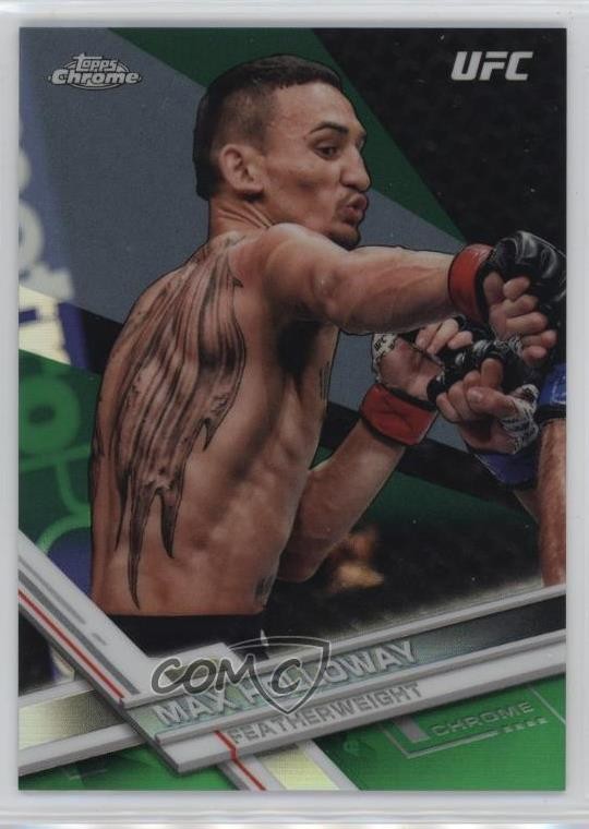 2017 Topps Chrome UFC Green Refractor 19/99 Max Holloway #87 1wv