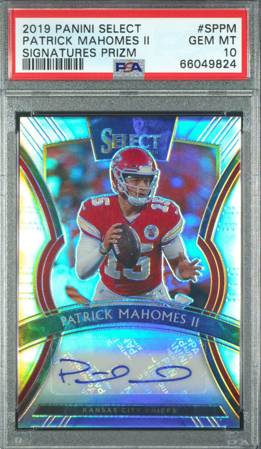 PATRICK MAHOMES 2019 PANINI SELECT #SP-PM SIGNATURES PRIZM AUTO /15 PSA 10 POP 6 view 1