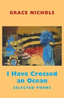 I Have Crossed An Ocean | Selected Poems | Grace Nichols | Englisch | Buch