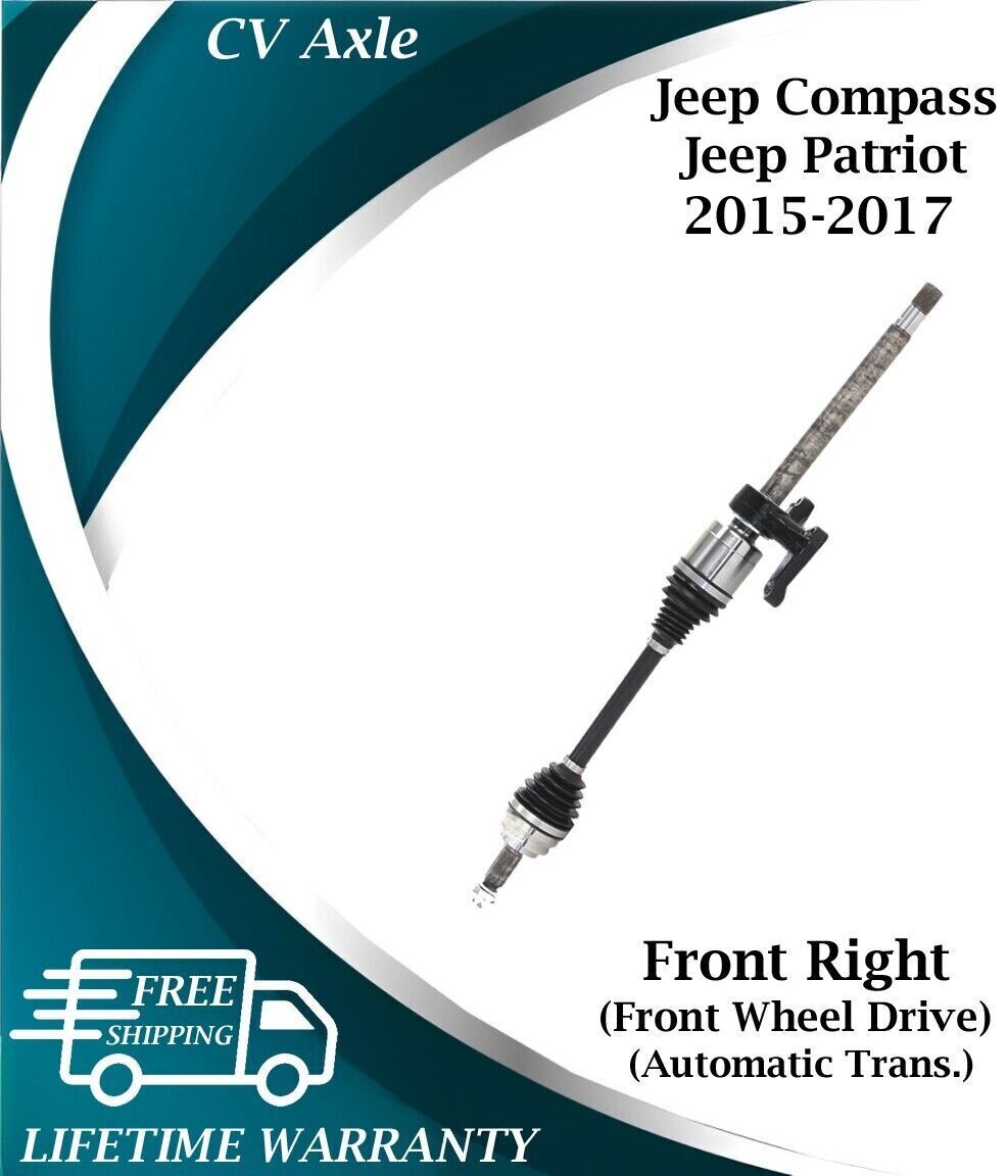 2015-2017 Jeep Compass/Patriot 2WD Front Right CV Axle Automatic Transmission