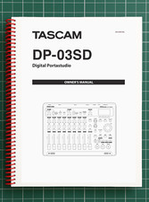 Tascam DP-03SD — 2 in 1 Owners Manual User Instructions — 77 Pages — USA Made