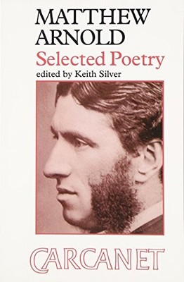 Matthew Arnold: Selected Poems (Land Warfare, Bras by Arnold, Matthew 1857540182