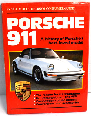 Porsche 911 A History of Porsche's Best-Loved Model Hardcover Car Book