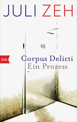 Juli Zeh Zeh/Corpus Delicti