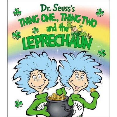 Thing One, Thing Two and the Leprechaun (Dr. Seuss's Th - Board Book NEW Seuss,