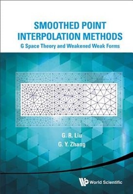 Smoothed Point Interpolation Methods by Liu G-R: New
