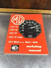MG Series TC TD TF TF 1500 MGA MGA 1600 • Workshop Manual. Used. KMG1334