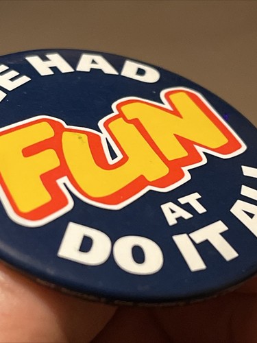 Vintage I've had Fun at Do It All Pin Anstecker Do it All DIY - Bild 7 von 7