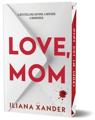 Love, Mom (Deluxe Edition): A Fast-Paced Psychological Thriller with Several...