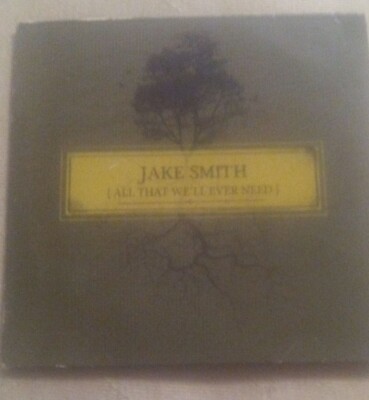 Jake Smith - All That We'll Ever Need CD
