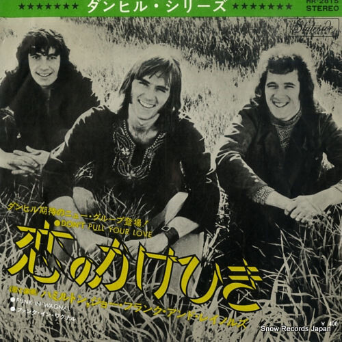 Hamilton, Joe Frank and Reynolds - Don t Pull Your Love / VG / 7