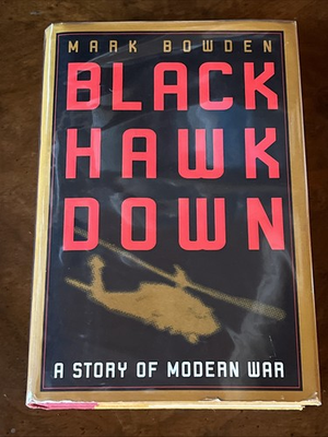 #ad Black Hawk Down by Mark Bowden 1999 Hardcover First Ed 1st Printing Mylar $25.00