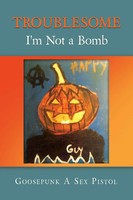 Goosepunk A Sex Pistol | Troublesome | Taschenbuch | Englisch (2023)
